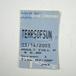 Vintage Movie Ticket Stub Westwood Cinemas Tears Of The Sun 2003 Collectible